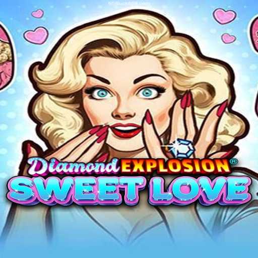 Exploring the World of DiamondExplosionSweetLove: A Thrilling Casino Experience