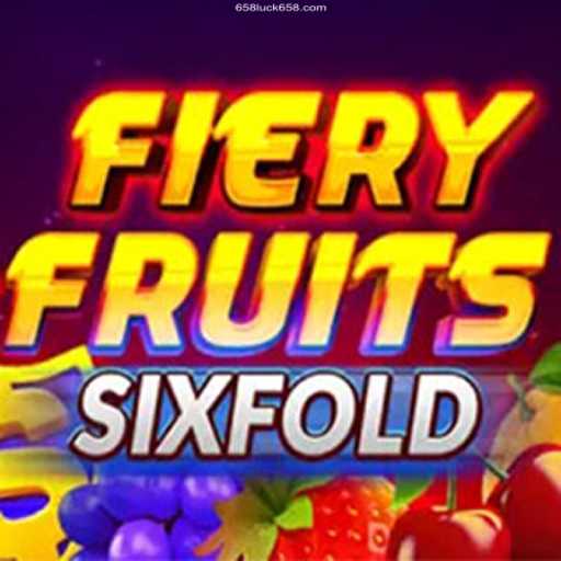 Explore the Excitement of FieryFruitsSixFold