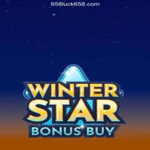 Discover the Excitement of WinterStarBonusBuy at 658luck.com